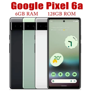 Оригинальный Разблокированный Смартфон Google Pixel 6A 6 ГБ ОЗУ 128 ГБ ПЗУ Мобильный Телефон 6,1 